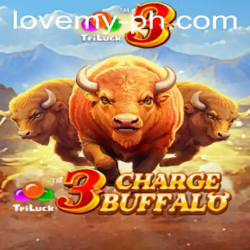 Discover the Excitement of 3ChargeBuffalo: A Riveting New Game at lovemy.bet